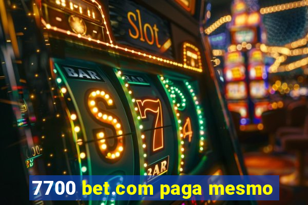 7700 bet.com paga mesmo